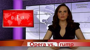 Opera vs. Trump