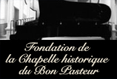 Fondation de la Chapelle historique du Bon Pasteur